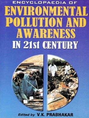 cover image of Encyclopaedia of Environmental Pollution and Awareness in 21st Century (Classification of Pollution)